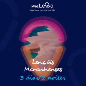 Pacote Lençóis Maranhenses - 3 dias / 2 noites